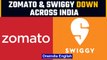 Zomato & Swiggy see brief outage across India due to technical glitch; users react | Oneindia News