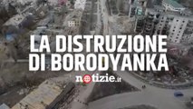 Guerra Russia-Ucraina, la distruzione di Borodyanka nelle immagini riprese dal drone