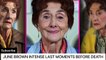 A Recount Of June Brown Intense Final Moments Before Death Try Not To Cry