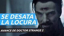 Nuevo avance de Doctor Strange en el Multiverso de la Locura, la esperada secuela del UCM