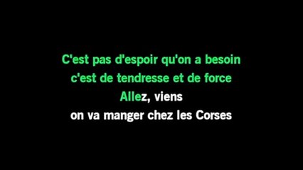 KARAOKE Bénabar & Renaud - Chez les Corses