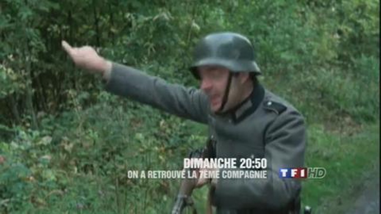 Mais où est donc passée la 7e compagnie ?