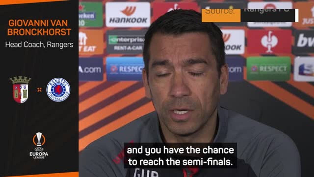 Van Bronckhorst relishing 'big opportunity' against Braga