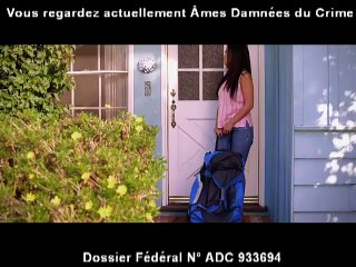 Âmes Damnées du Crime - Dossier Fédéral N° ADC 933694