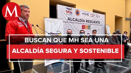 Miguel Hidalgo asume compromiso para ser una alcaldía más resiliente