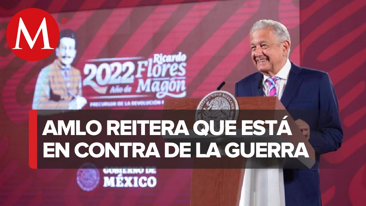 AMLO enviará a Trudeau video con postura de México sobre conflicto en Ucrania