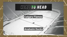 Calgary Flames At Anaheim Ducks: Moneyline, April 6, 2022