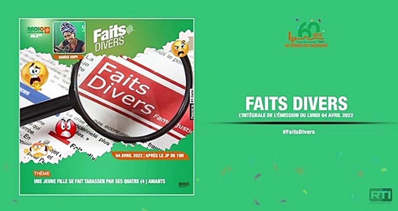 Faits divers du 04 avril 2022 par Nadège Koffi [ Radio Côte d'Ivoire ]