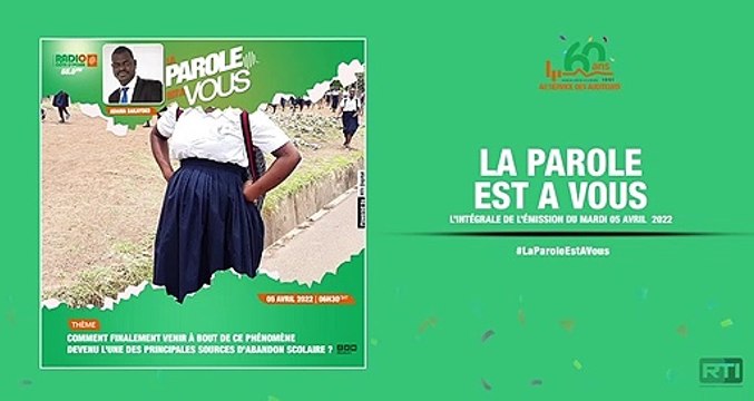 La parole est à vous du 05 avril 2022 par Adama Bakayoko [ Radio Côte d'Ivoire ]