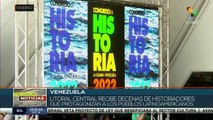 Venezuela recibió decenas historiadores en congreso internacional