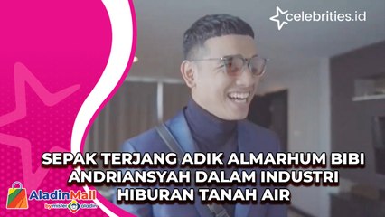 Sepak Terjang Adik Almarhum Bibi Andriansyah dalam Industri Hiburan Tanah Air