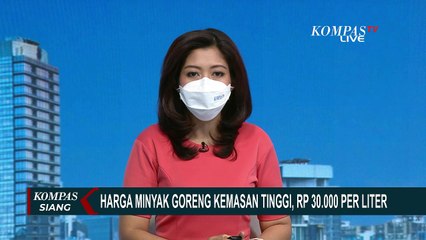 Télécharger la video: Minggu Pertama Ramadan, Harga Minyak Goreng Kemasan di Jeneponto Sentuh Rp30 Ribu Per Liter!