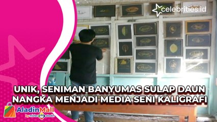 Unik, Seniman Banyumas Sulap Daun Nangka Menjadi Media Seni Kaligrafi