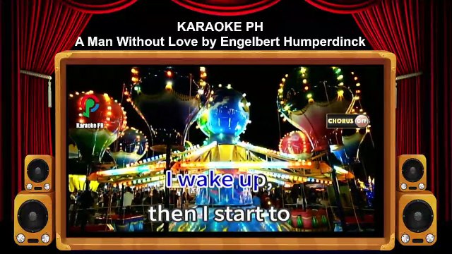 Engelbert Humperdinck A Man Without Love Karaoke PH