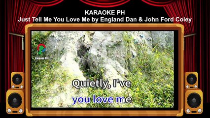 England Dan and John Ford Coley Just Tell Me You Love Me Karaoke PH