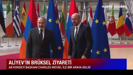 Aliyev, Paşinyan ve AB Konseyi Başkanı Michel arasındaki 3'lü görüşme bitti