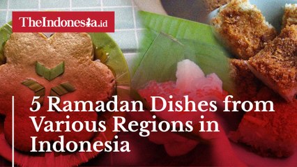 5 Ramadan Dishes from Various Regions in Indonesia