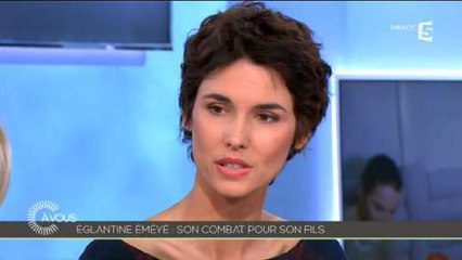 Eglantine Eméyé parle de son combat pour son fils polyhandicapé