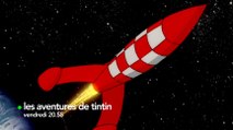 Bande-annonce Les aventures de Tintin - 6ter