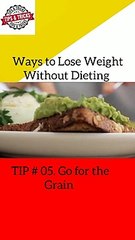 Ways to Lose Weight Without Dieting tip _ 05 _ 06 __ tips and tricks