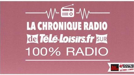 Chronique radio 100% radio : mercredi 3 février