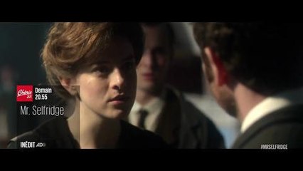 Bande-annonce Mr Selfridge (Chérie 25)