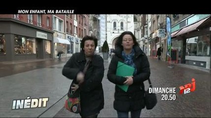 Tellement vrai, mon enfant ma bataille (NRJ 12) 7 juin