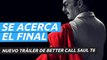 Nuevo tráiler de Better Call Saul temporada 6, el esperado final de la precuela de Breaking Bad