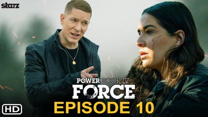 Power Book IV Force Episode 10 Trailer (2022) Starz, Promo, Preview, Release Date, Recap, Finale