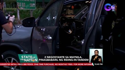 2 negosyante sa Maynila, pinagbabaril ng riding-in-tandem | SONA