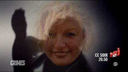 Crimes (NRJ 12) 8 septembre 2014