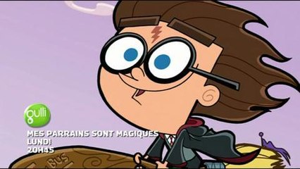 Mes parrains sont magiques (Gulli) 14 juillet