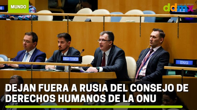 Dejan fuera a Rusia del Consejo de Derechos Humanos de la ONU