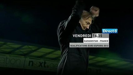 Kazakhstan-France (Direct 8) Bande-annonce 8 juin