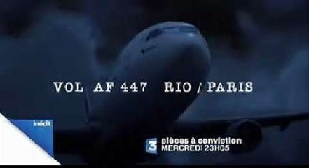 Pièces à conviction (France 3) spécial vol Rio/Paris