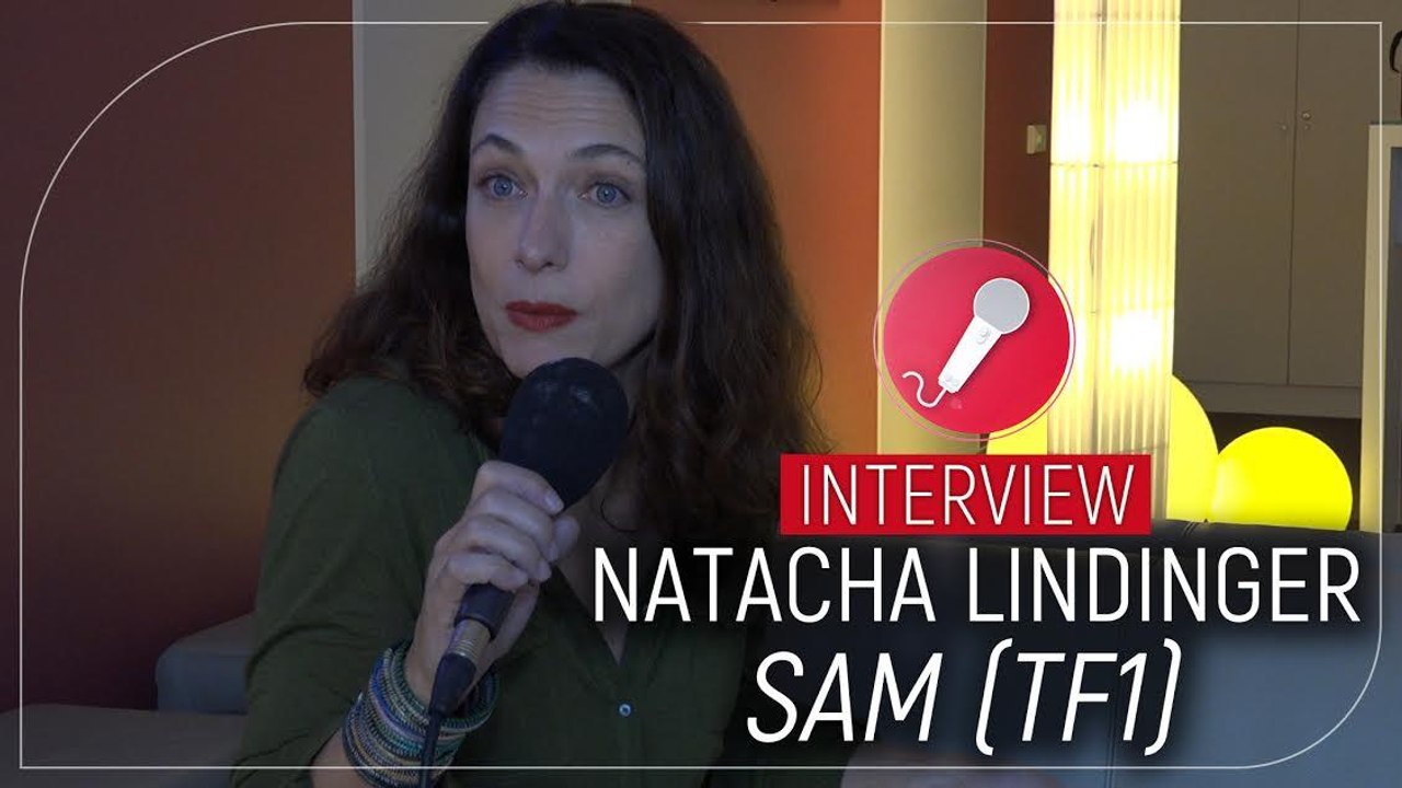 Natacha Lindinger (Sam, TF1) : "Ma Sam est plus proche de la série originale que celle de Mathilde Seigner"