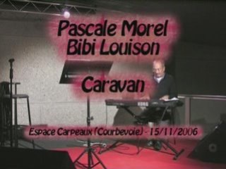 Caravan / Pascale Morel - Bibi Louison