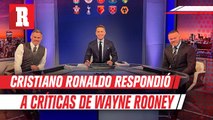 Cristiano Ronaldo respondió a críticas de Wayne Rooney