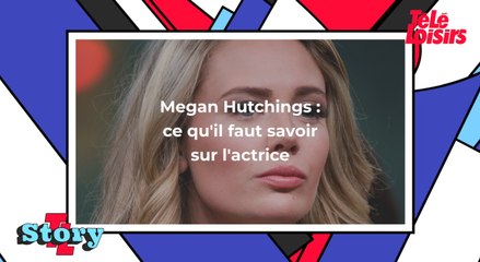 L’amour au premier regard : ce qu'il faut savoir sur l'actrice Megan Hutchings