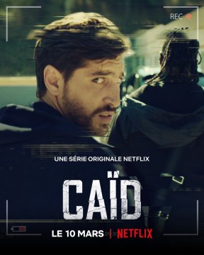 Caïd : le Teaser Officiel de la nouvelle création française de Netflix