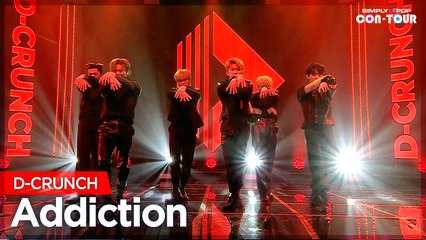 [Simply K-Pop CON-TOUR] D-CRUNCH (디크런치) - Addiction (중독) _ Ep.514