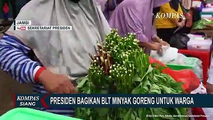 Kunjungan ke Jambi, Presiden Jokowi Bagikan BLT Minyak Goreng & BMK untuk Masyarakat