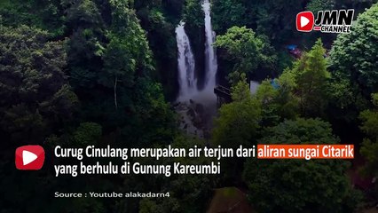 CURUG CINULANG KONON BIKIN ENTENG JODOH BUAT YANG JOMBLO