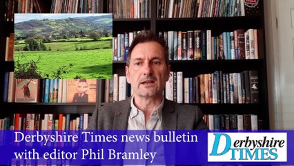 Derbyshire Times news bulletin 8th April