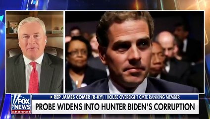 Rep. James Comer: The evidence against Hunter Biden is overwhelming