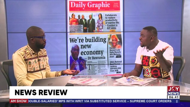 We are building new Economy – Dr. Bawumia - AM Newspaper Headlines on JoyNews (8-4-22)