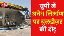 Bulldozer runs over illegal constructions in UP!