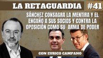Sánchez consagra la mentira y el engaño a sus socios y contra la oposición como su única arma de poder