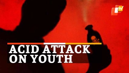 Miscreants Throw Acid On Youth Over Past Enmity In Bhadrak