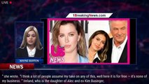 Ireland Baldwin reacts to Alec's 7th baby with Hilaria: 'None of my business' - 1breakingnews.com